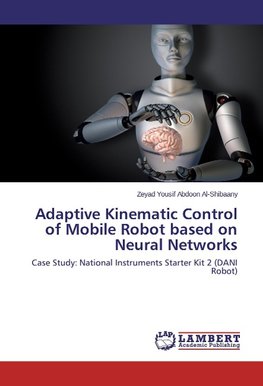 Adaptive Kinematic Control of Mobile Robot based on Neural Networks