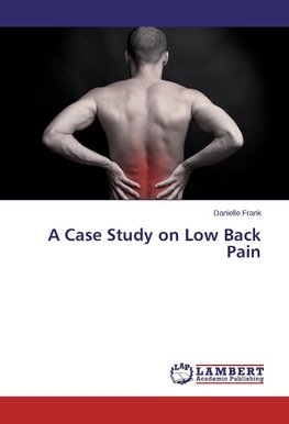 A Case Study on Low Back Pain