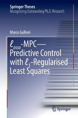 Lasso-MPC - Predictive Control with ¿1-Regularised Least Squares