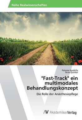 "Fast-Track" ein multimodales Behandlungskonzept