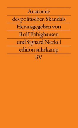 Anatomie des politischen Skandals