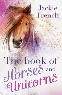 BOOK OF HORSES AND UNICORNS