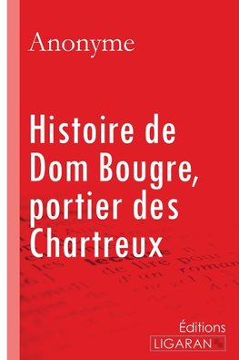 Histoire de Dom Bougre, portier des Chartreux