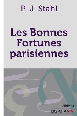 Les bonnes fortunes parisiennes