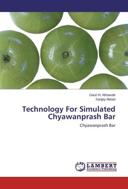Technology For Simulated Chyawanprash Bar