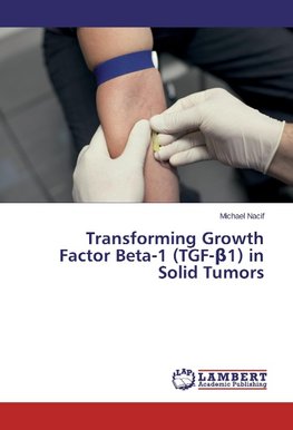 Transforming Growth Factor Beta-1 (TGF-¿1) in Solid Tumors