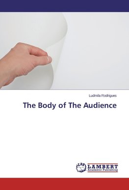 The Body of The Audience
