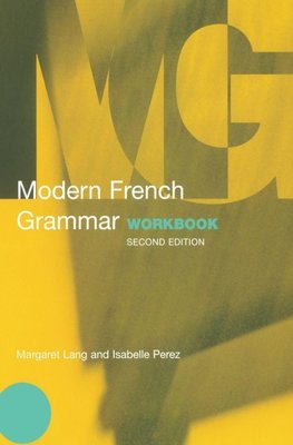 Modern French Grammar Workbook