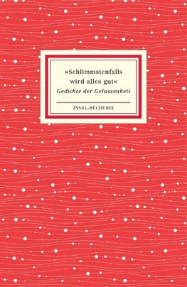 »Schlimmstenfalls wird alles gut«