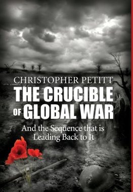 The Crucible of Global War