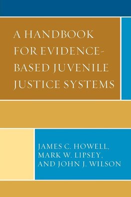 Handbook for Evidence-Based Juvenile Justice Systems
