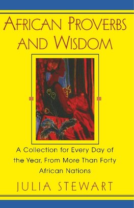 African Proverbs And Wisdom