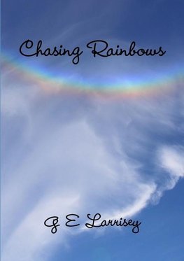 Chasing Rainbows