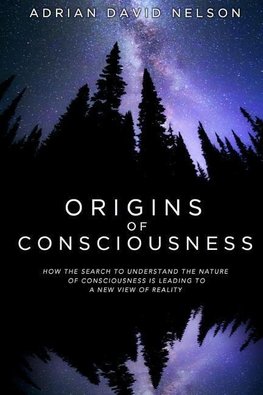 Origins of Consciousness