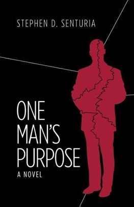 One Man's Purpose