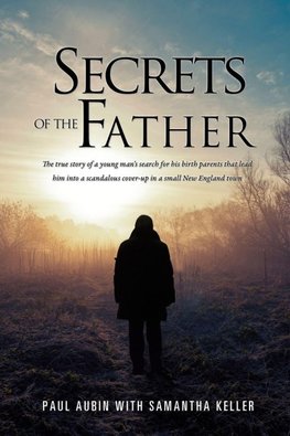 SECRETS OF THE FATHER
