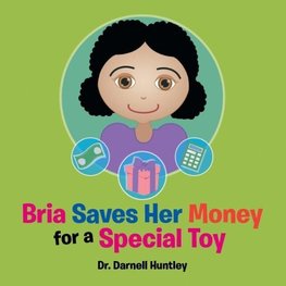 Bria Saves Her Money for a Special Toy