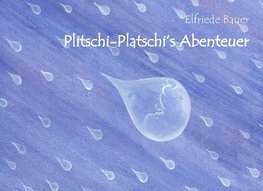 Plitschi Platschi's Abenteuer