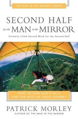 The Second Half for the Man in the Mirror