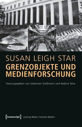 Grenzobjekte und Medienforschung