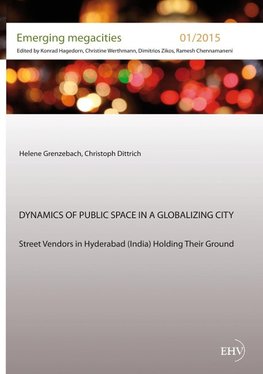 Dynamics of Public Space in a Globalizing City