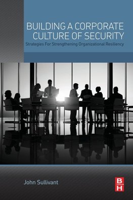 Building a Corporate Culture of Security