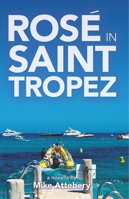Rosé in Saint Tropez