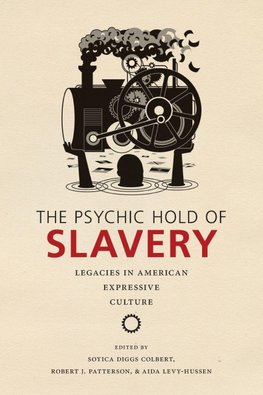 The Psychic Hold of Slavery