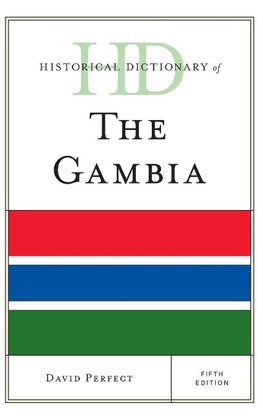 Historical Dictionary of The Gambia, Fifth Edition