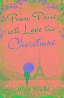 From Paris With Love This Christmas