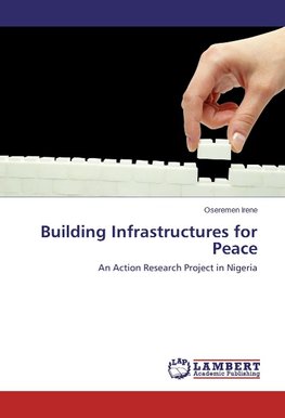 Building Infrastructures for Peace