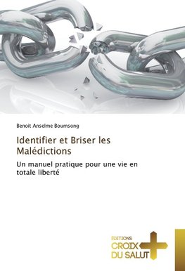 Identifier et Briser les Malédictions