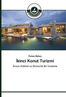 ¿kinci Konut Turizmi