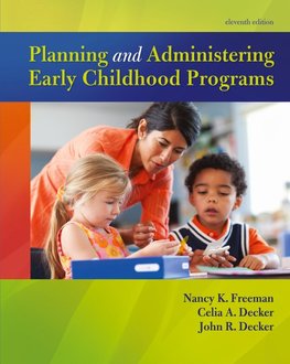 Planning and Administering Early Childhood Programs