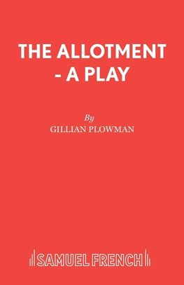 The Allotment - A Play