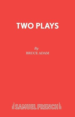 Two Plays
