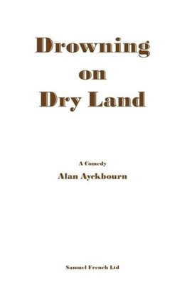 Drowning On Dry Land