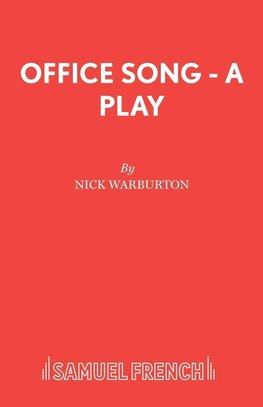 Office Song - A Play