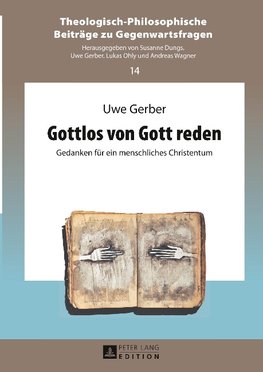Gottlos von Gott reden
