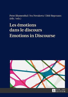 Les émotions dans le discours / Emotions in Discourse