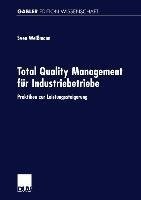 Total Quality Management für Industriebetriebe