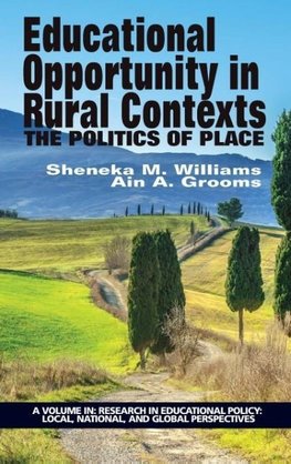 Educational Opportunity in Rural Contexts