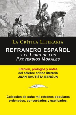 Refranero Español, Juan Bautista Bergua; Colección La Crítica Literaria por el célebre crítico literario Juan Bautista Bergua, Ediciones Ibéricas