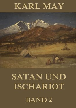 Satan und Ischariot, Band 2