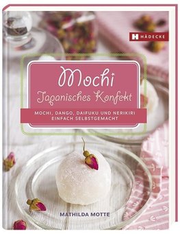 Mochi - Japanisches Konfekt