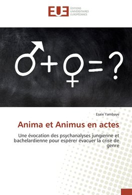 Anima et Animus en actes