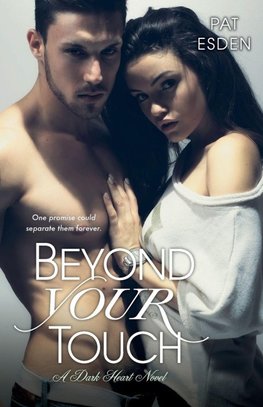 Beyond Your Touch