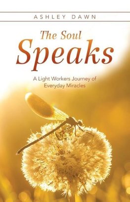 The Soul Speaks