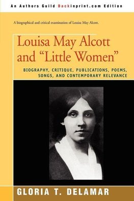 Louisa May Alcott and "Little Women"