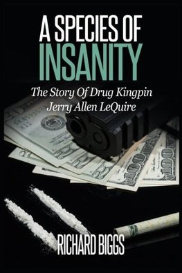 A Species Of Insanity